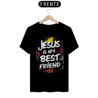 Nome do produtoCamiseta T-Shirt Quality Jesus Is My Best Friend  - Unissex