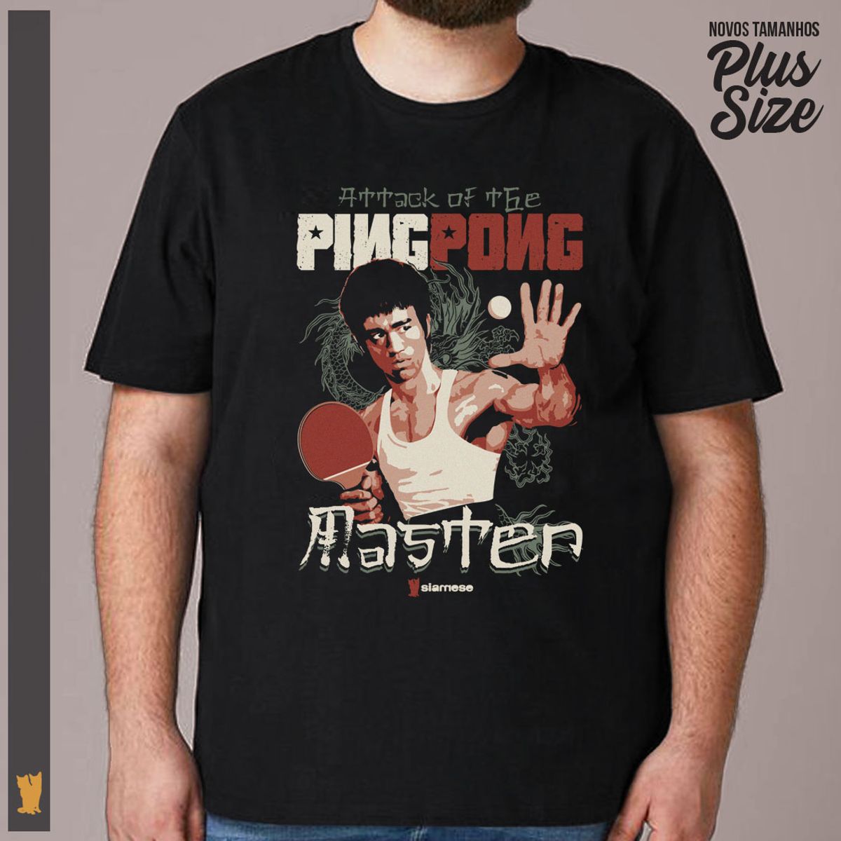 Nome do produto: SIAMESE PLUS SIZE BRUCE LEE PING PONG MASTER