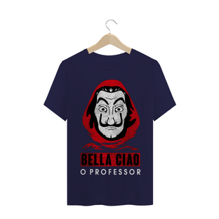 Nome do produtoCamiseta O Professor Bella Ciao (Preta)