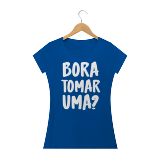 BORA TOMAR UMA?