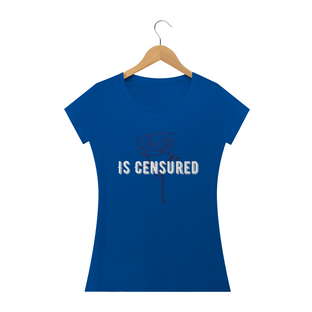 Nome do produtoISC Camisa ''Is censured'' fem