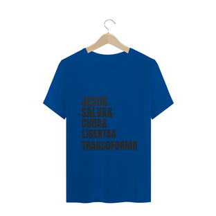 Nome do produtoCAMISETA T-SHIRT - JESUS, SALVA, CURA, LIBERTA, TRANSFORMA