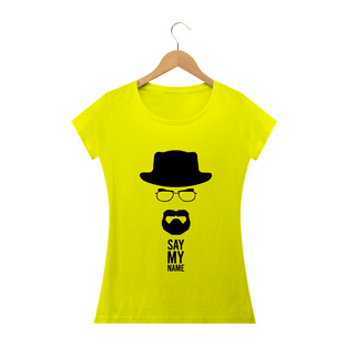 Nome do produtoCamisa Feminina Breaking Bad Say my name