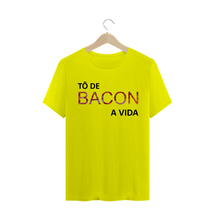 Nome do produtoCamiseta Masculina Tô de Bacon a Vida