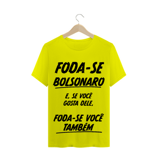 Nome do produtoT-Shirt Foda-se Bolsonaro