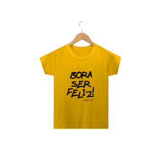 Nome do produtoBora ser feliz, Camiseta Infantil, Bluza.com.br