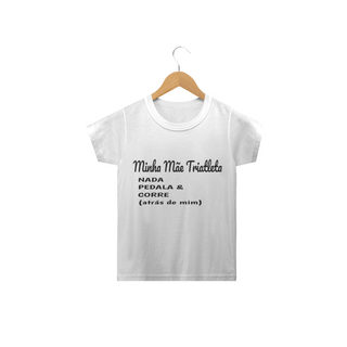 Camiseta Infantil Mãe Triatleta