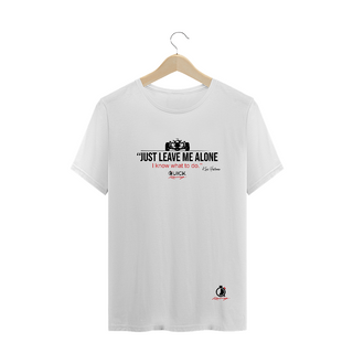 Nome do produtoT-Shirt Quality Quick Racing | Just Leave me Alone