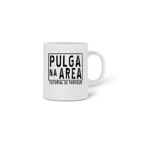 Caneca - Canal do Youtube - Pulga na Área