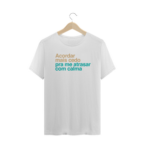 Atraso Carioca / T-Shirt Prime Masculina Branca ou Preta