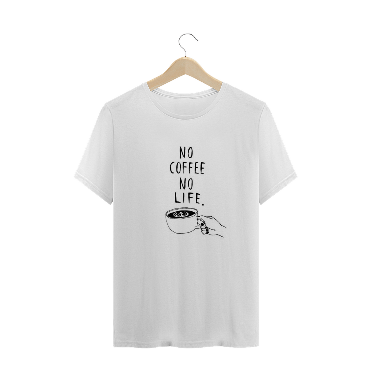 Nome do produtoT-Shirt No Coffee No Life Fortalecimento