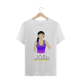 Camiseta Júlia - Amiga Virtual Masculina
