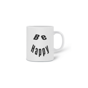 Caneca Be Happy