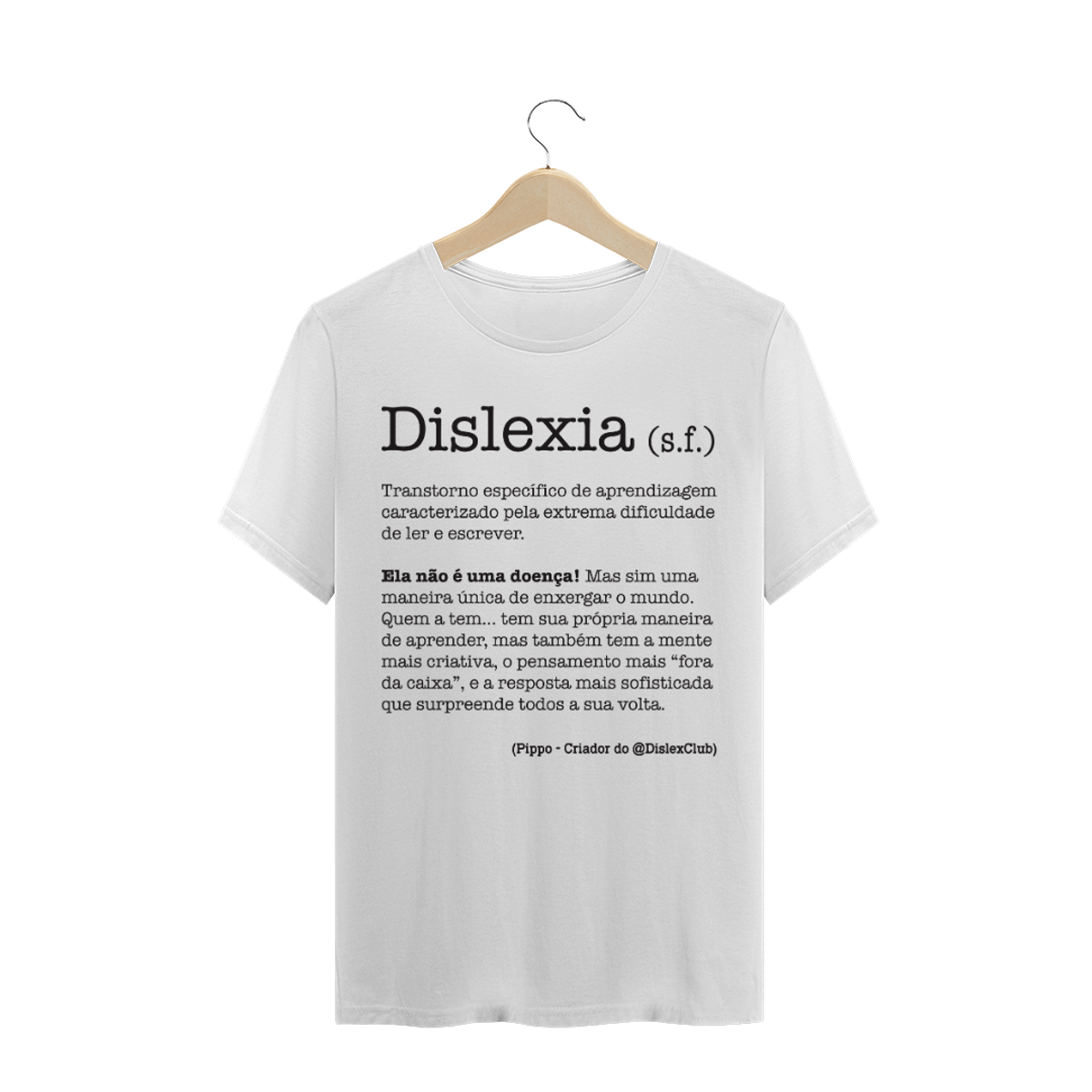 Nome do produto: Camiseta Dislexia Poética | Masculina