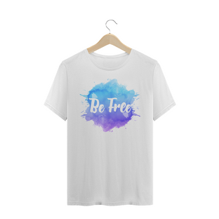 Nome do produtoCamiseta Be Free | Camiseta Prime | Joga Tinta