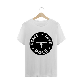 Nome do produtoCamiseta Peace.Love.Pole T-Shirt Quality