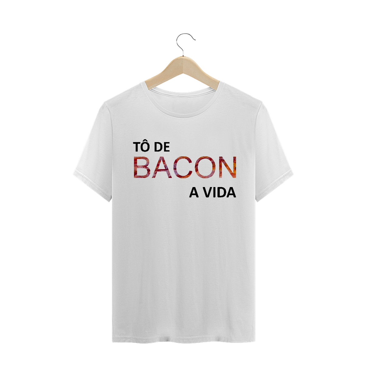 Nome do produtoCamiseta Masculina Tô de Bacon a Vida