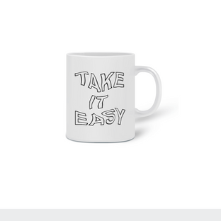 Nome do produtoCaneca FRASES | Take it Easy 