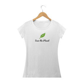 Camiseta Feminina Save the Planet