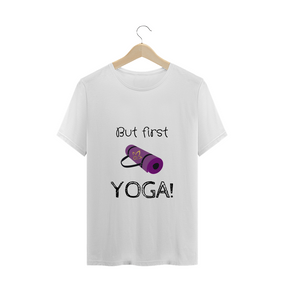 Camiseta Nathalia Morgana Frase but first yoga (Quality)