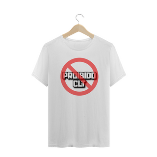 Camiseta Masculina Proibido CLT