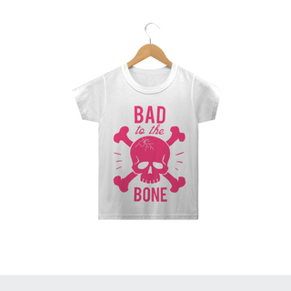 camiseta infantil BAD TO THE BONE - PAPAI ROCK N ROLL