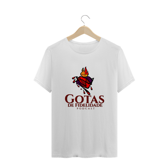 Camiseta PODCAST Gotas de Fidelidade