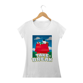 Camiseta Feminina - Take a Break