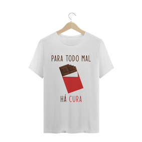 Blusa Para Todo Mal Há Cura - Chocolate