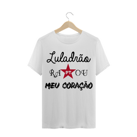 Camiseta Masculina Luladrão Raptou meu Coração