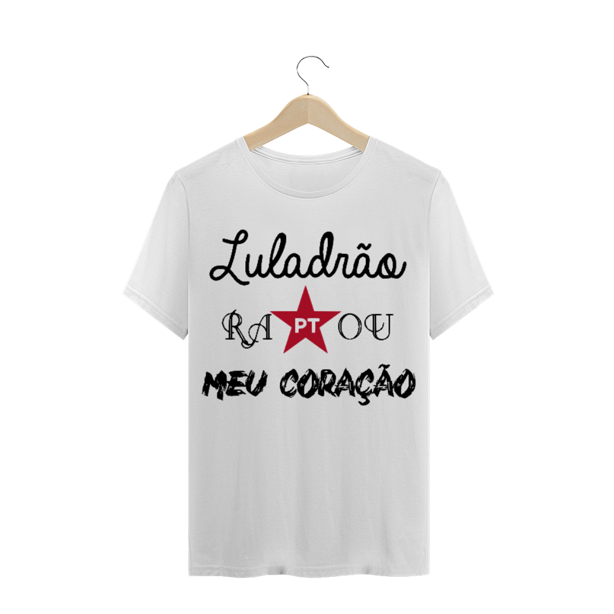 Nome do produtoCamiseta Masculina Luladrão Raptou meu Coração