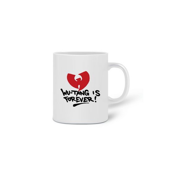 Caneca WUTANG is Forever!