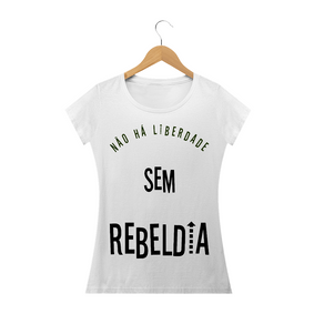 Baby Long Não há Liberdade sem Rebeldia