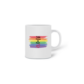 Caneca Toda Forma de Amor