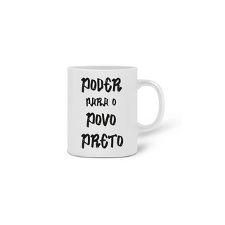 Caneca Poder para o Povo Preto