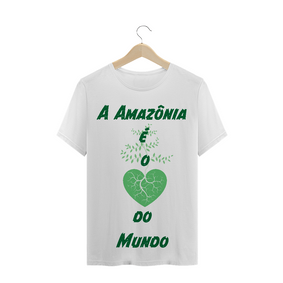 T-Shirt A Amazônia é o Coração do Mundo