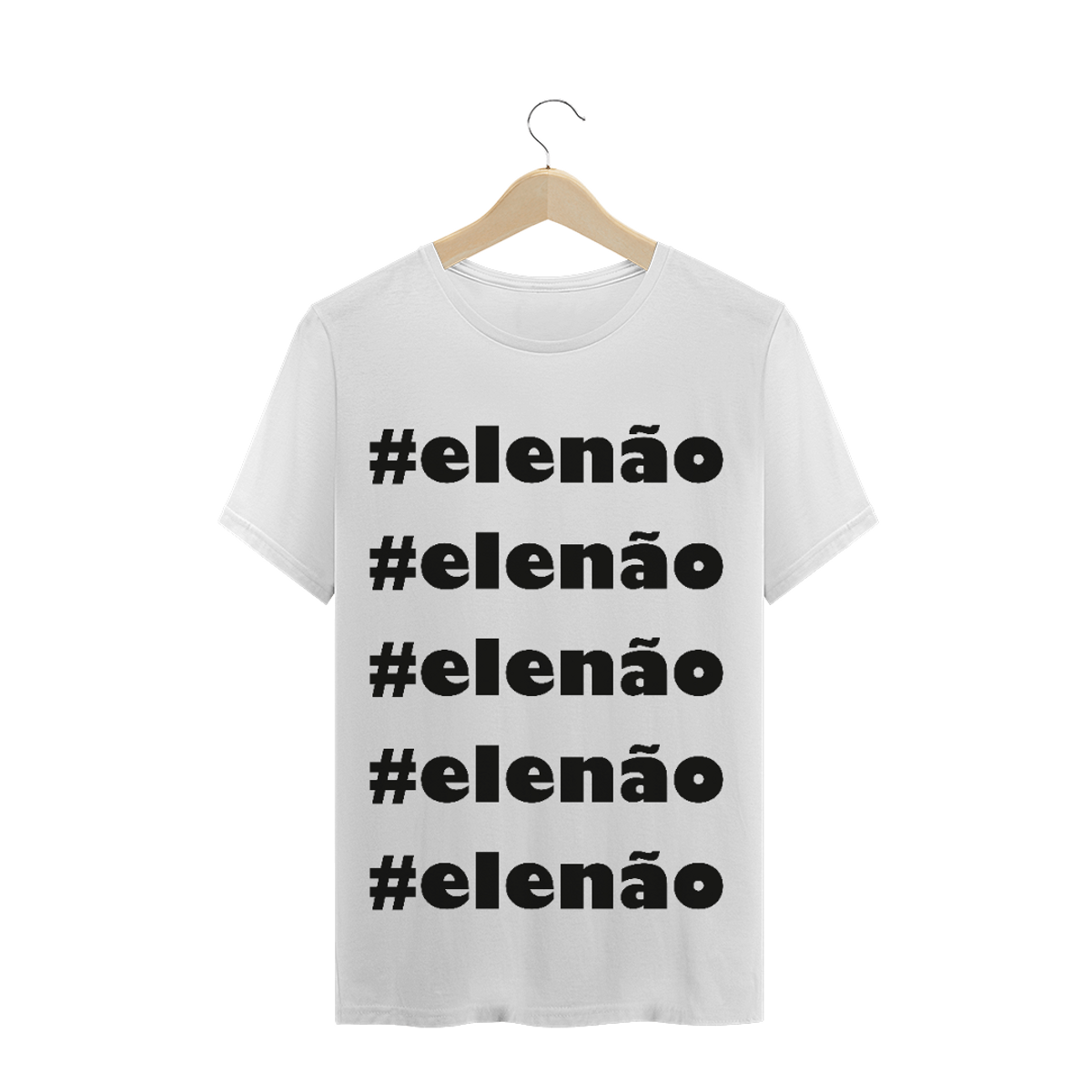 Nome do produtoT-Shirt #elenão