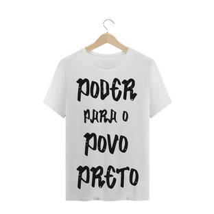 Nome do produtoT-Shirt Poder para o Povo Preto