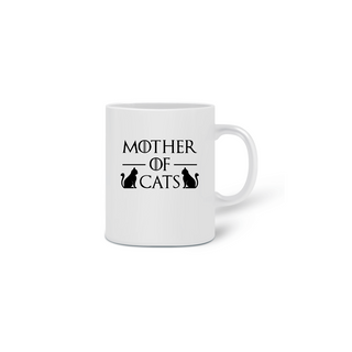 Caneca Mother of Cats - Game of Thrones