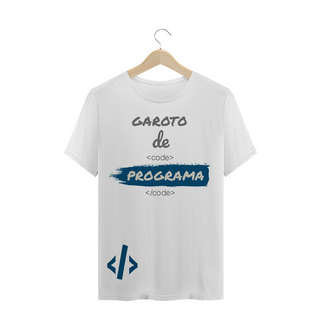 Camiseta Quality Estampa Frase - Garoto de Programa