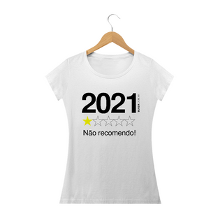 Nome do produto2021. Não recomendo, Camiseta Feminina, Bluza.com.br
