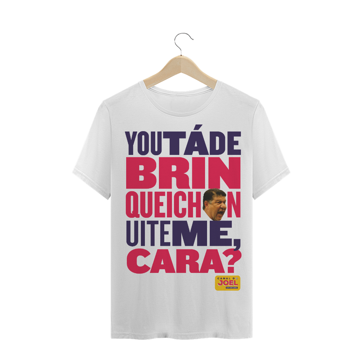 Nome do produtoCamisa do Canal |  You tá de Brinqueichon uite me cara? COLOR | PLUS SIZE