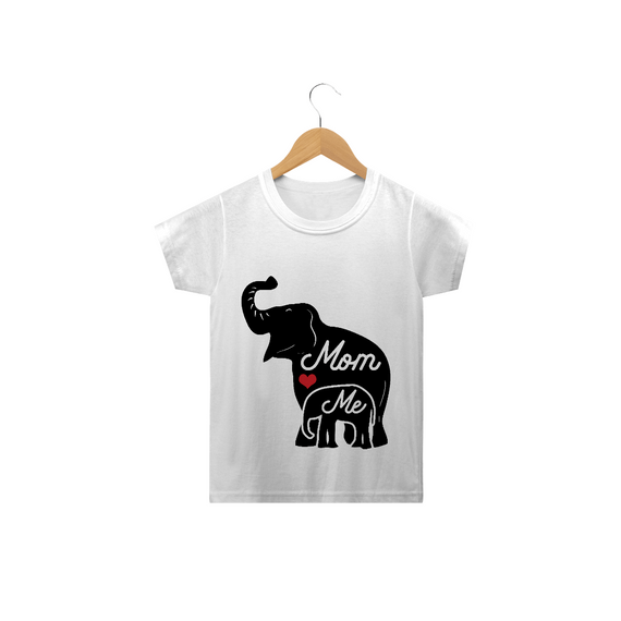 Camiseta Classic Infantil Estampa Elefante Frase Mom Me