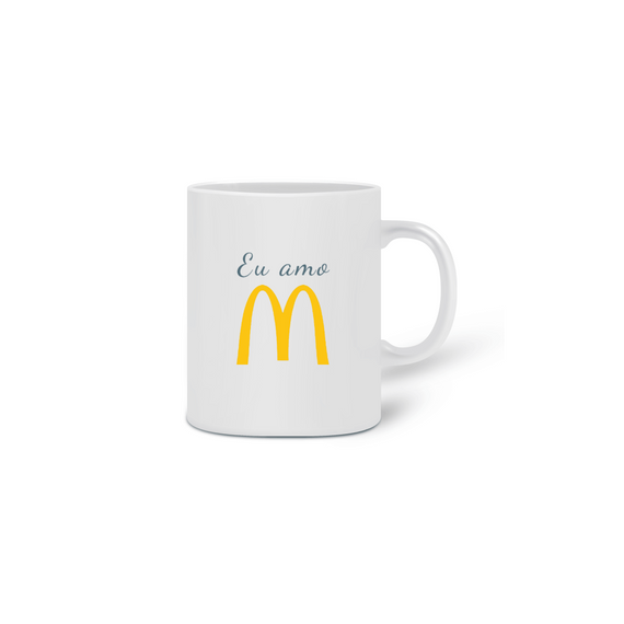 Caneca Cerâmica Estampa Frase Eu amo McDonald's