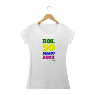 Camiseta Feminina Bolsonaro 2022 Baby Long Quality