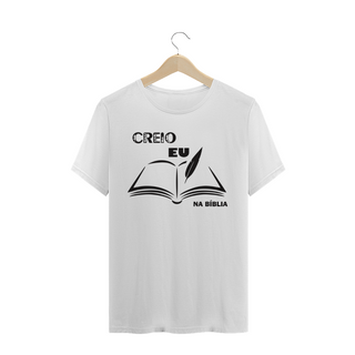 Camiseta gospel creio eu na bíblia