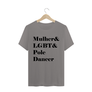 Nome do produtoCamiseta Mulher&LGBT&Poledancer T-Shirt Quality