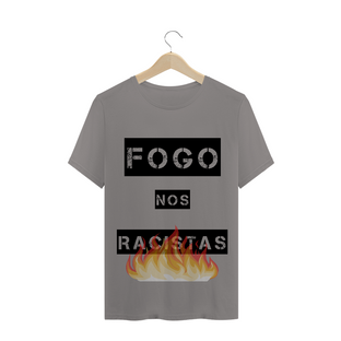 Nome do produtoT-Shirt Fogo nos Racistas 