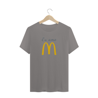 Nome do produtoCamiseta Quality Estampa Frase Eu amo McDonald's