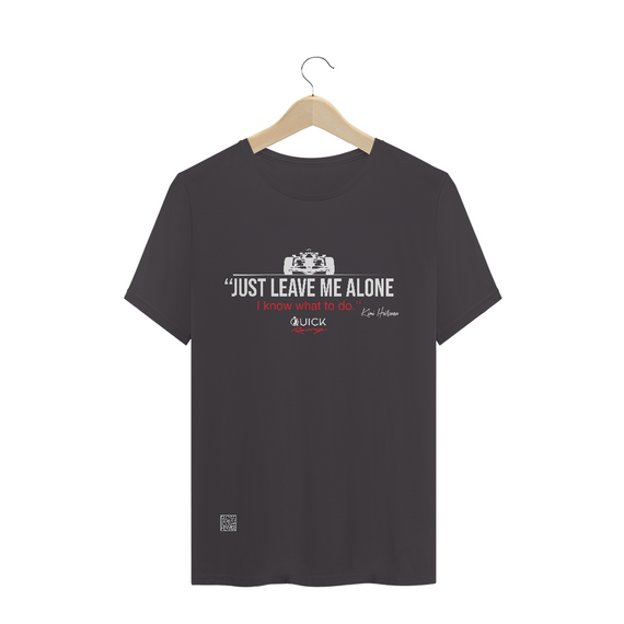 T-Shirt Estonada Quick Racing | Just Leave me Alone